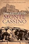 The Battles of Monte Cassino: The Campaign and Its Controversies