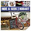 Hide & seek : Hobart : discover the city's hidden and intriguing experiences