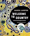 Welcome to Country: A Travel Guide to Indigenous Australia