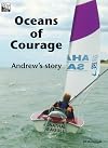 Oceans of courage : Andrew's story