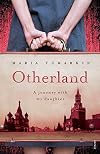 Otherland: A Journey with My Daughter