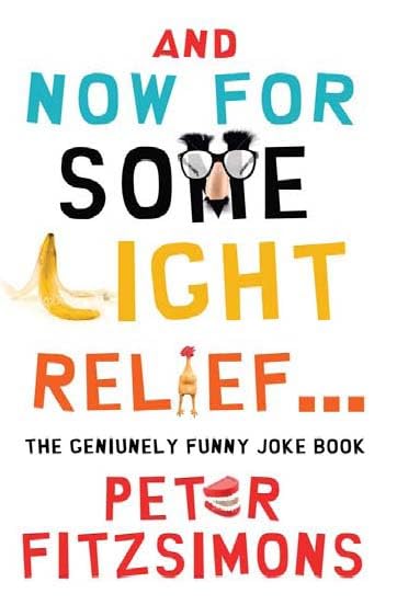 And Now for Some Light Relief...: The Genuinely Funny Joke Book book cover