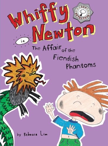 Whiffy Newton in the Affair of the Fiendish Phantoms book cover
