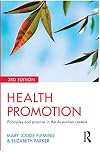 Health promotion : principles and practice in the Australian context
