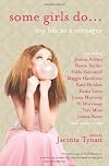 Some Girls Do . . .: My Life as a Teenager
