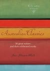 Australian Classics: 50 Great Writers and Their Celebrated Works