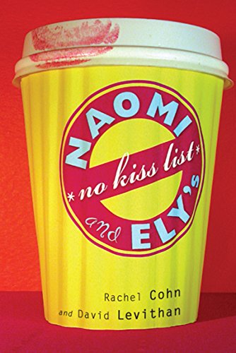 Cover of Naomi and Ely's No Kiss List