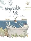 The Vegetable Ark: A Tale of Two Brothers
