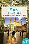 Lonely Planet : Phrasebook : Farsi {Persian} : 2014 : 3rd edition : Phrasebook and dictionary