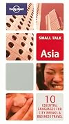 Lonely Planet : Small Talk : Asia