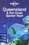Lonely Planet : Queensland & the Great Barrier Reef : 2011 : 6th edition