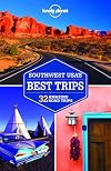 Lonely Planet : Southwest USA's Best Trips