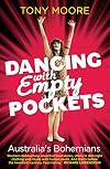 Dancing with Empty Pockets