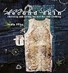 Second Skin: Choosing and Caring for Textiles and Clothing