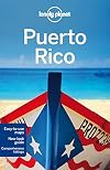 Lonely Planet Puerto Rico (Travel Guide)