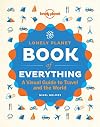 The Book of Everything: A Visual Guide to Travel and the World (Lonely Planet)