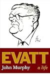 Evatt: A Life
