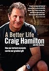 A Better Life: How Our Darkest Moments Can Be Our Greatest Gift