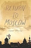Return To Moscow