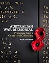 Australian War Memorial: Treasures from a Century of Collecting