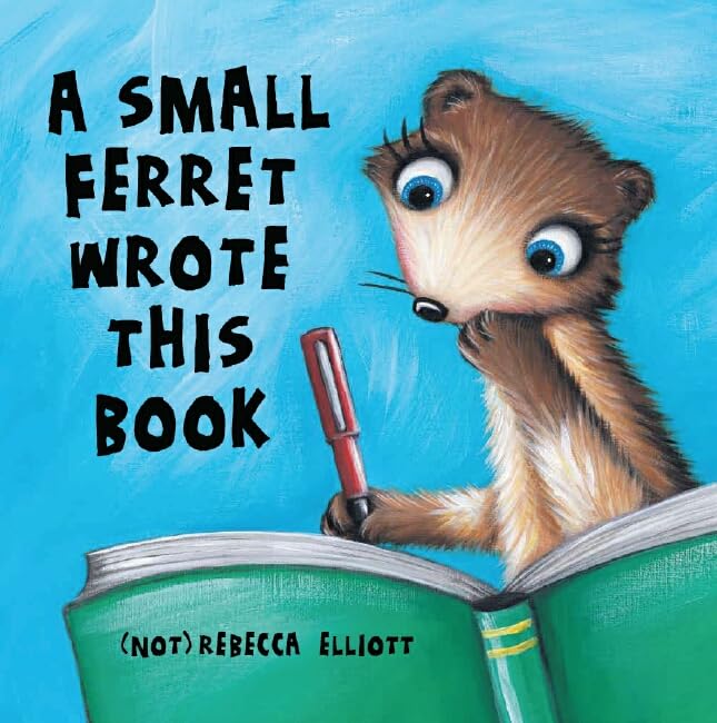 A Small Ferret Wrote This Book book cover