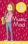Go Girl!: Music Mad!
