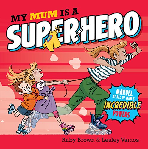 Cover of My mum is a superhero