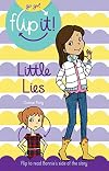 Go Girl Flip It: Little Lies