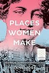 Places Women Make