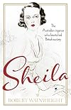Sheila: The Australian ingenue who bewitched British society