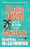 Phyllis Wong and the Return of the Conjuror