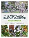 Australian Native Garden: A practical guide