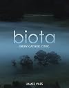 Biota: Gather, Grow, Cook. Redefining Regional Australian Food