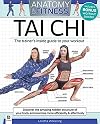 Anatomy of Fitness: Tai Chi: The trainers inside guide to your workout