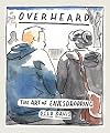 Overheard: The Art of Eavesdropping