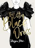 Megan Hess: The Little Black Dress: A Love Story (The Ultimate Fashion Wardrobe)