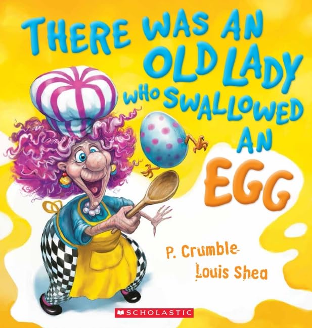 Cover of There Was an Old Lady Who Swallowed an Egg