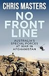 No Front Line: Australia's Special Forces at War in Afghanistan