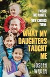What My Daughters Taught Me