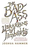 The Bad-Ass Librarians of Timbuktu