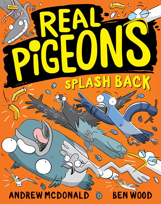 Real Pigeons Splash Back book cover