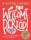 Welcome to Your Period