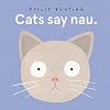 Cats Say Nau