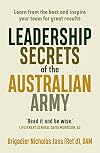 Leadership Secrets of the Australian Army