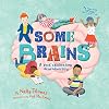 Some Brains: A Book Celebrating Neurodiversity