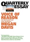 Voice of Reason: On Recognition and Renewal: Quarterly Essay 90