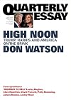 High Noon: Trump, Harris and America on the Brink; Quarterly Essay 95