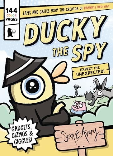 Ducky the Spy. by Avery, Sean E