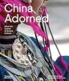 China Adorned: Ritual and Custom of Ancient Cultures