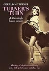 Turner's Turn: A disarmingly honest memoir